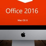 Office 2016 per Mac: tutte le novità e le caratteristiche